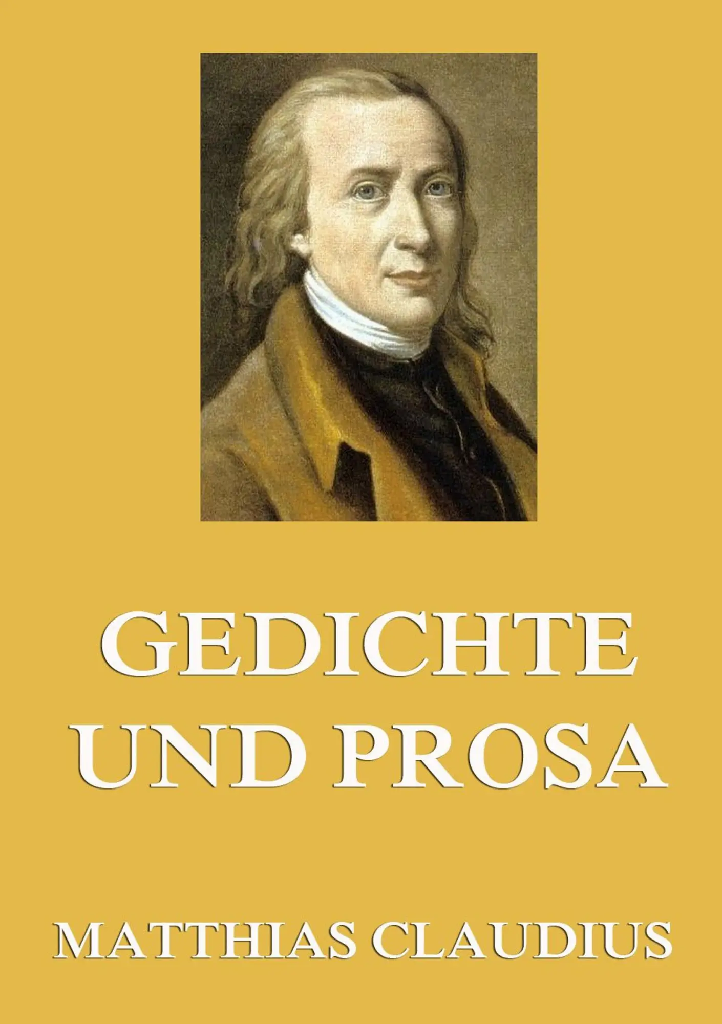 Cover: 9783849691967 | Gedichte und Prosa | Matthias Claudius | Taschenbuch | 596 S. | 2015