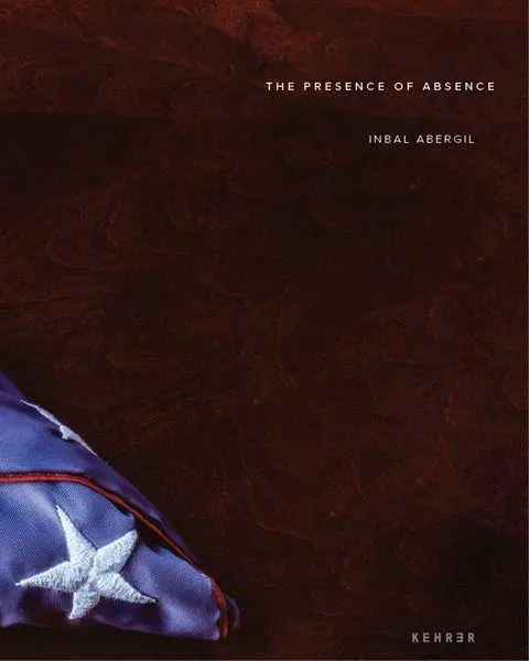 Cover: 9783969001967 | Inbal Abergil | The Presence of Absence | Inbal Abergil | Buch | 2025
