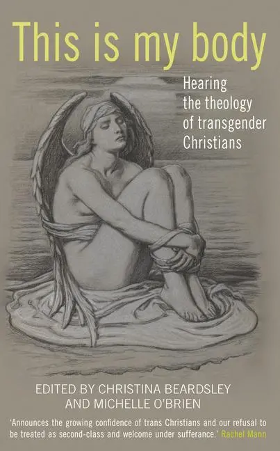 Cover: 9780232532067 | This Is My Body | Hearing the theology of transgender Christians