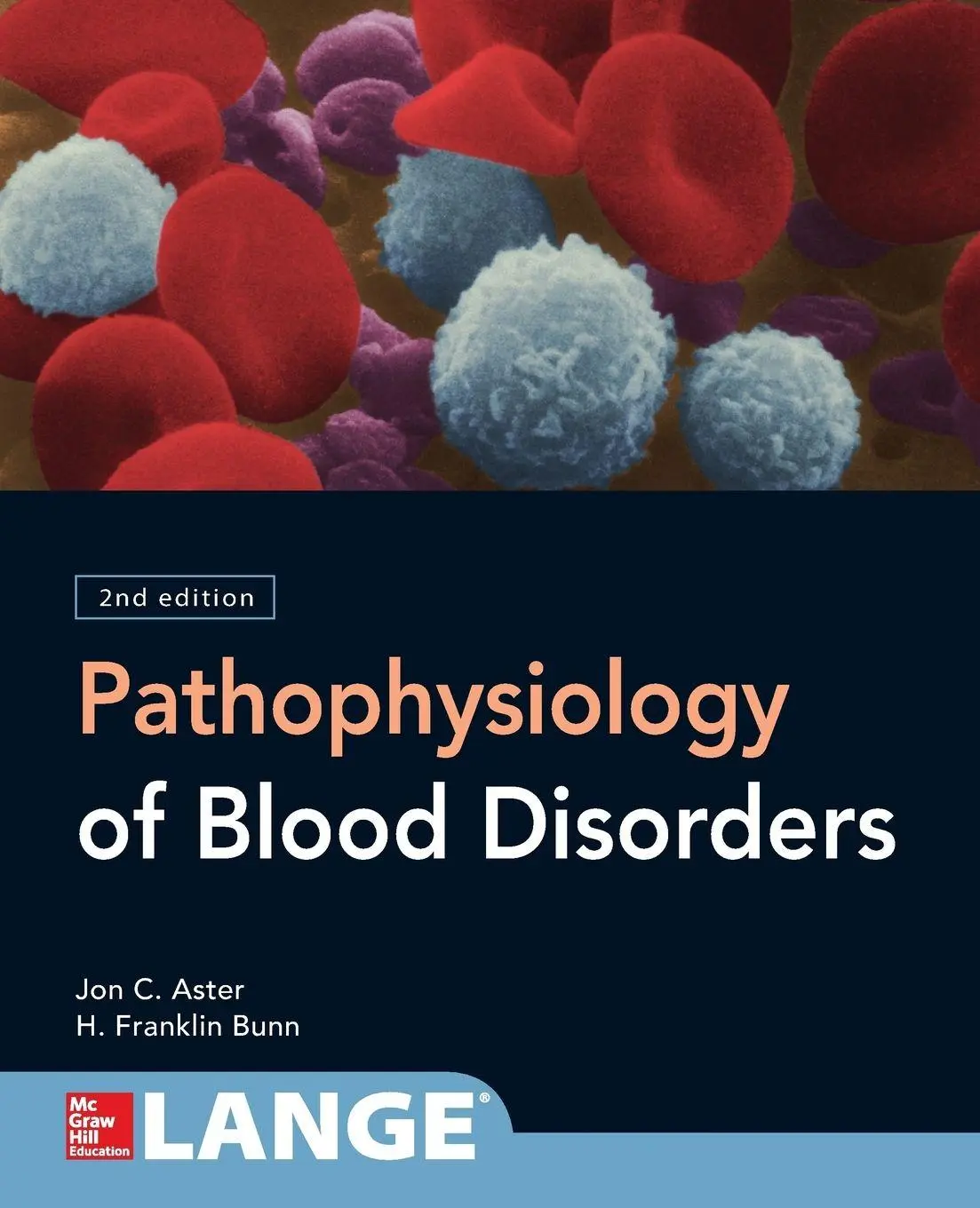 Cover: 9781259642067 | Pathophysiology of Blood Disorders, Second Edition | Bunn (u. a.)