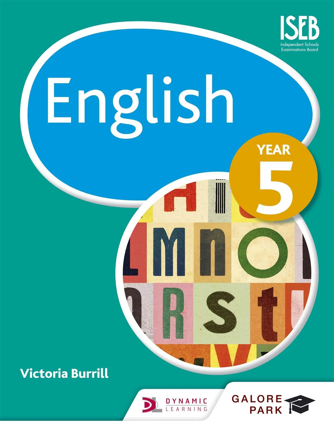 Cover: 9781471882067 | English Year 5 | Victoria Burrill | Taschenbuch | Galore Park | 2017