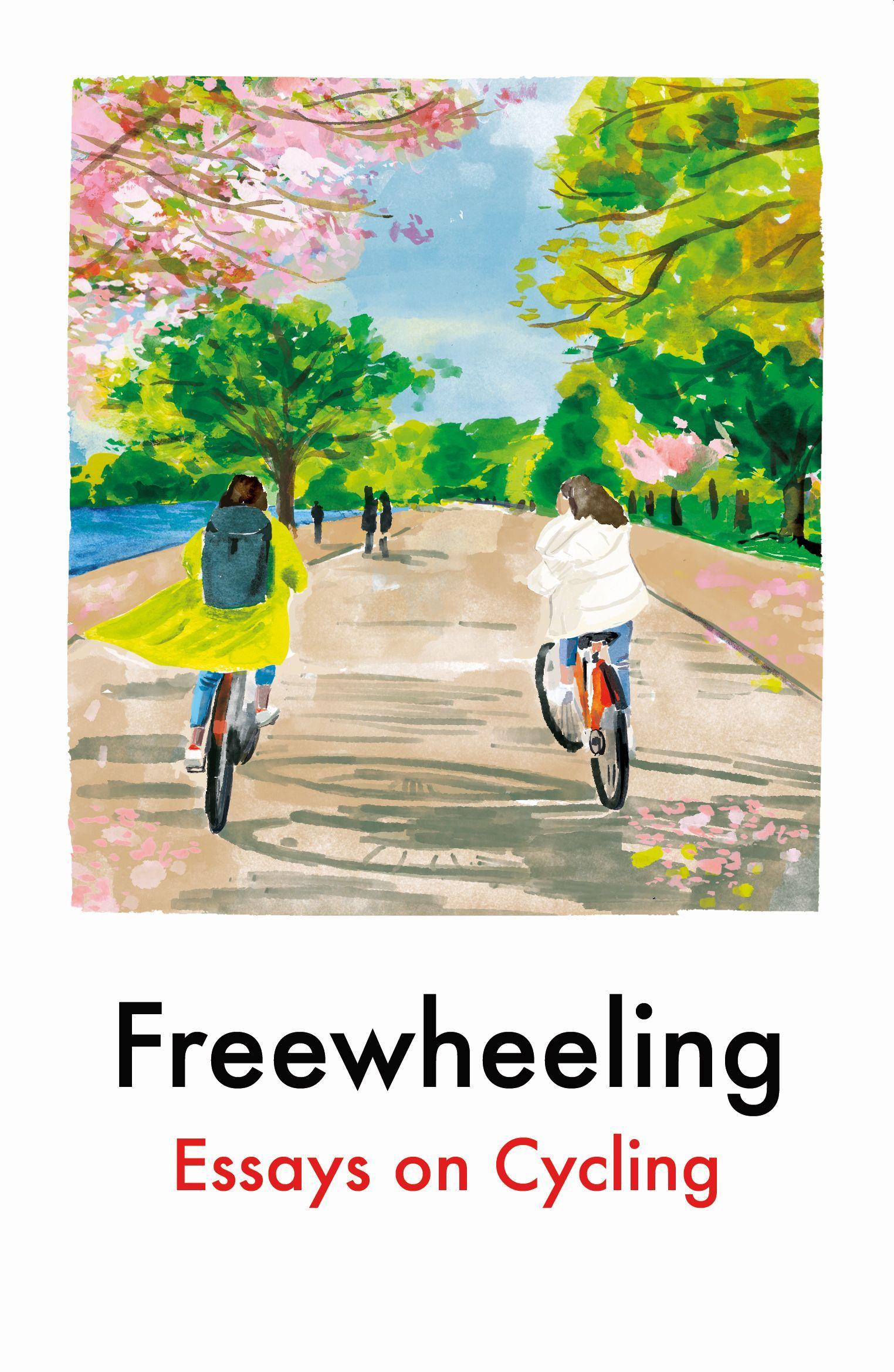 Cover: 9781917092067 | Freewheeling | Essays on Cycling | Taschenbuch | VI | Englisch | 2025