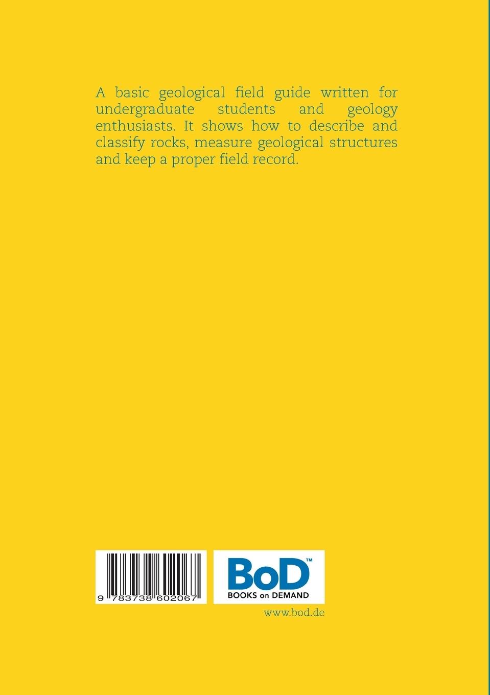 Rückseite: 9783738602067 | Geological Field Manual | Wilfried Bauer | Taschenbuch | 112 S. | 2015