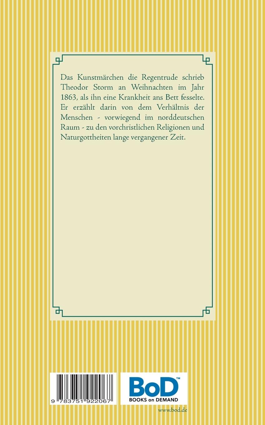 Rückseite: 9783751922067 | Die Regentrude | Band 67 | Theodor Storm | Taschenbuch | 60 S. | 2020