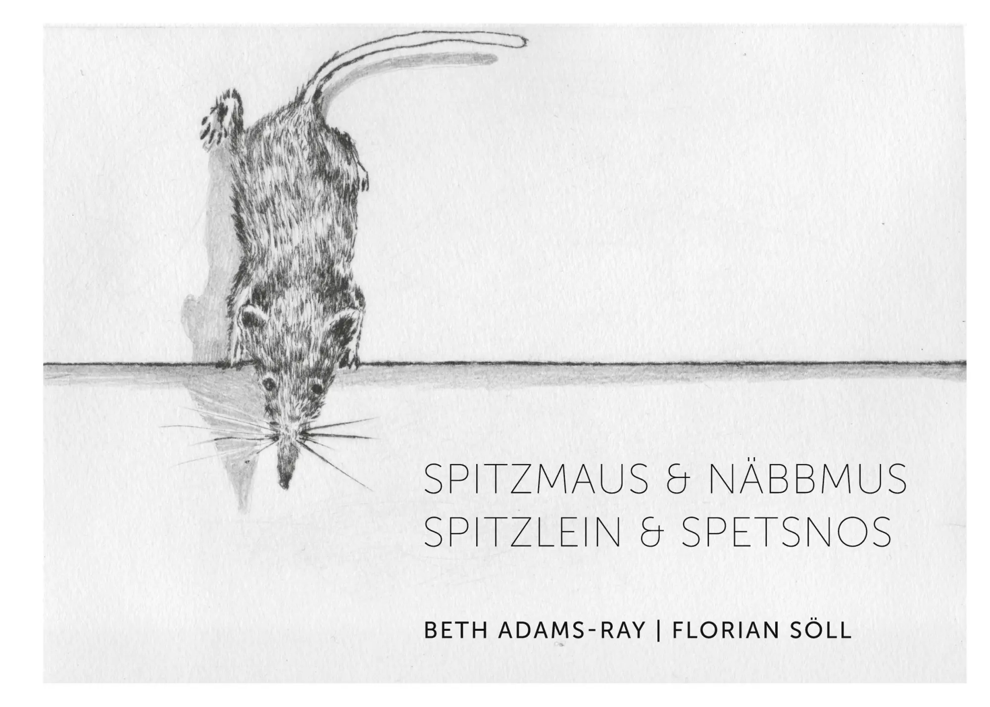 Cover: 9783758332067 | Spitzmaus &amp; näbbmus | Spitzlein &amp; spetsnos | Beth Adams-Ray (u. a.)