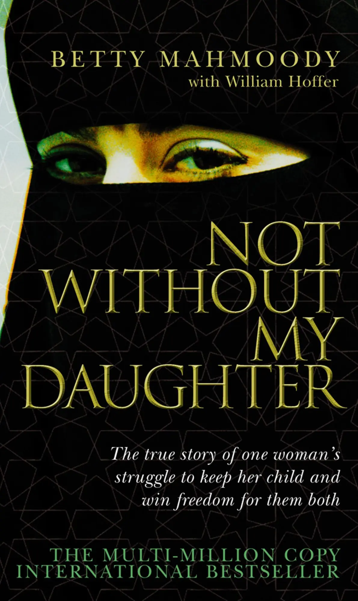Cover: 9780552152167 | Not Without My Daughter | Betty Mahmoody (u. a.) | Taschenbuch | 2001