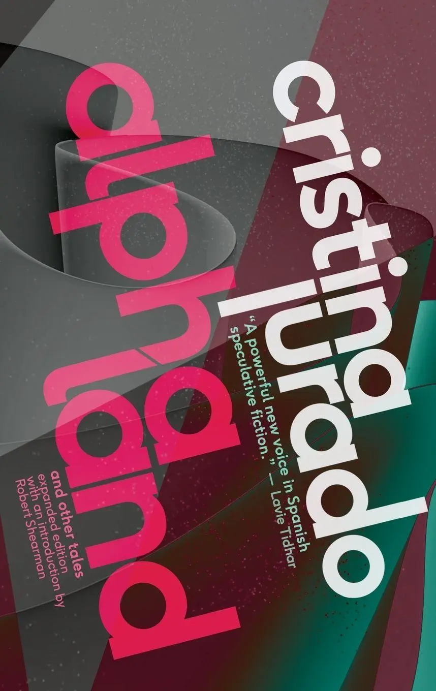 Cover: 9781916232167 | Alphaland and Other Tales | Cristina Jurado | Taschenbuch | Englisch