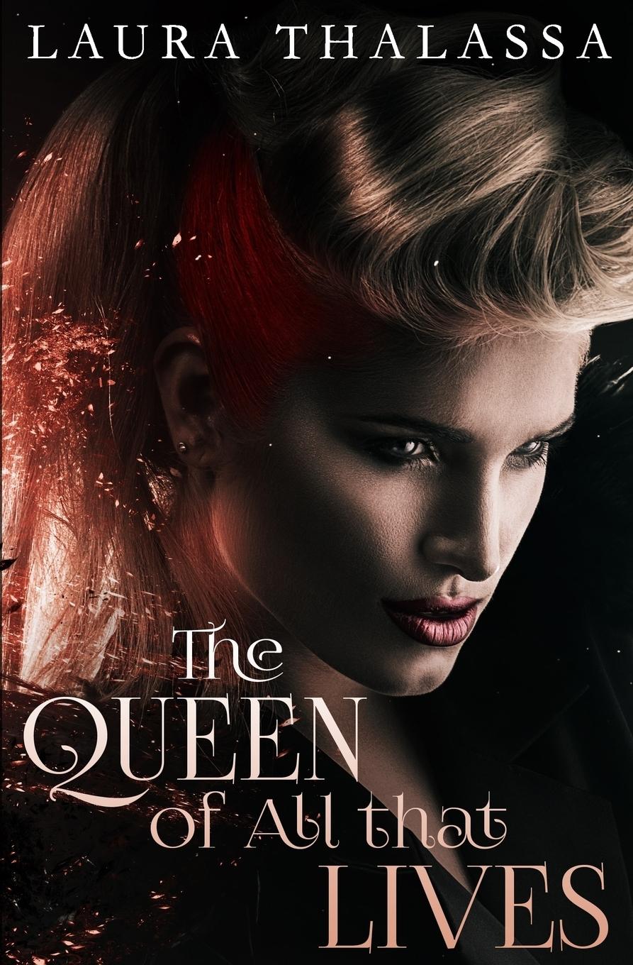 Cover: 9781942662167 | The Queen of All that Lives | Laura Thalassa | Taschenbuch | Englisch