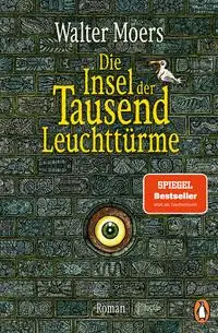 Cover: 9783328112167 | Die Insel der Tausend Leuchttürme | Roman | Walter Moers | Taschenbuch