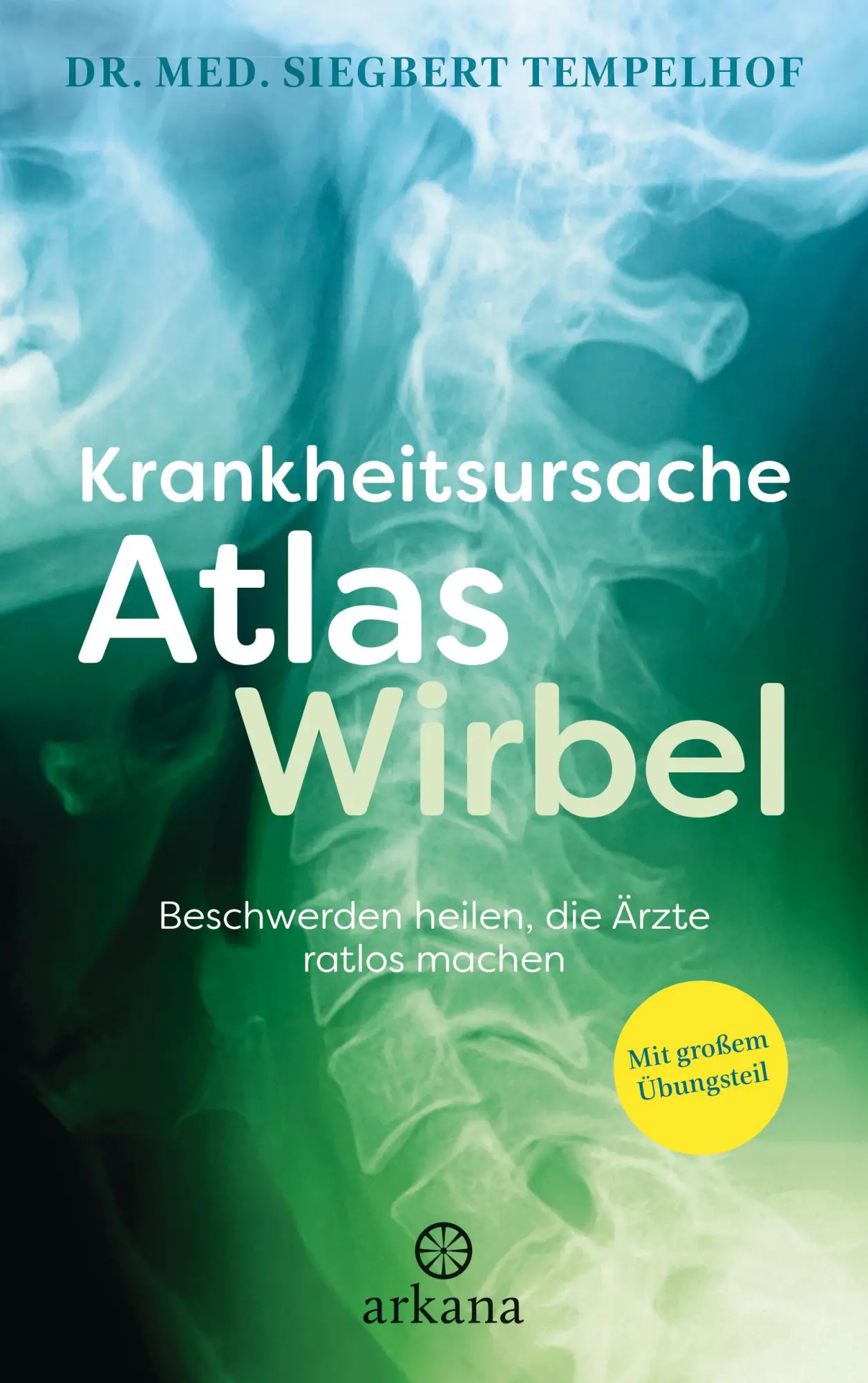 Cover: 9783442342167 | Krankheitsursache Atlaswirbel | Siegbert Tempelhof | Taschenbuch