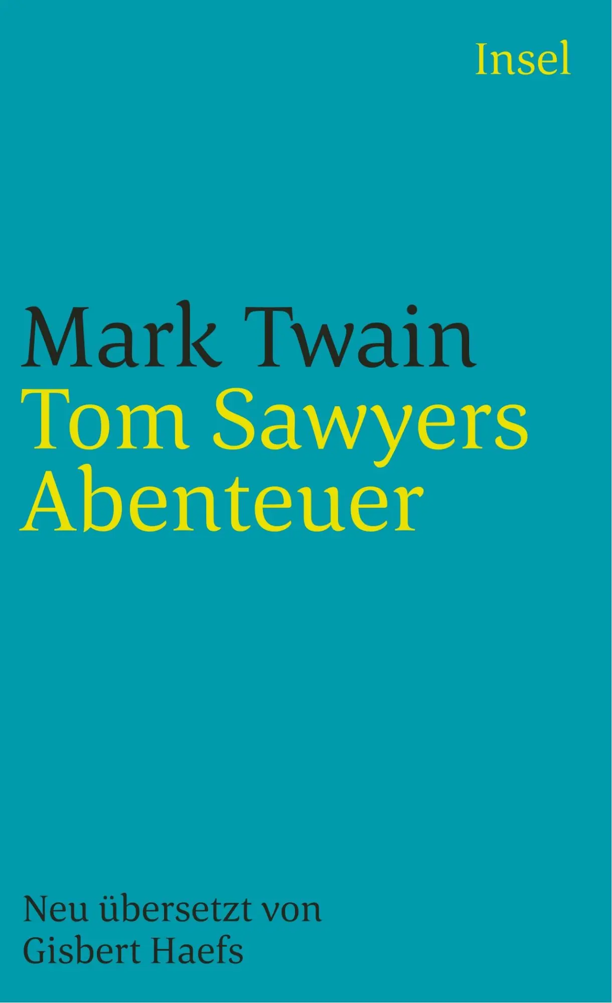 Cover: 9783458352167 | Tom Sawyers Abenteuer | Mark Twain | Taschenbuch | 296 S. | Deutsch