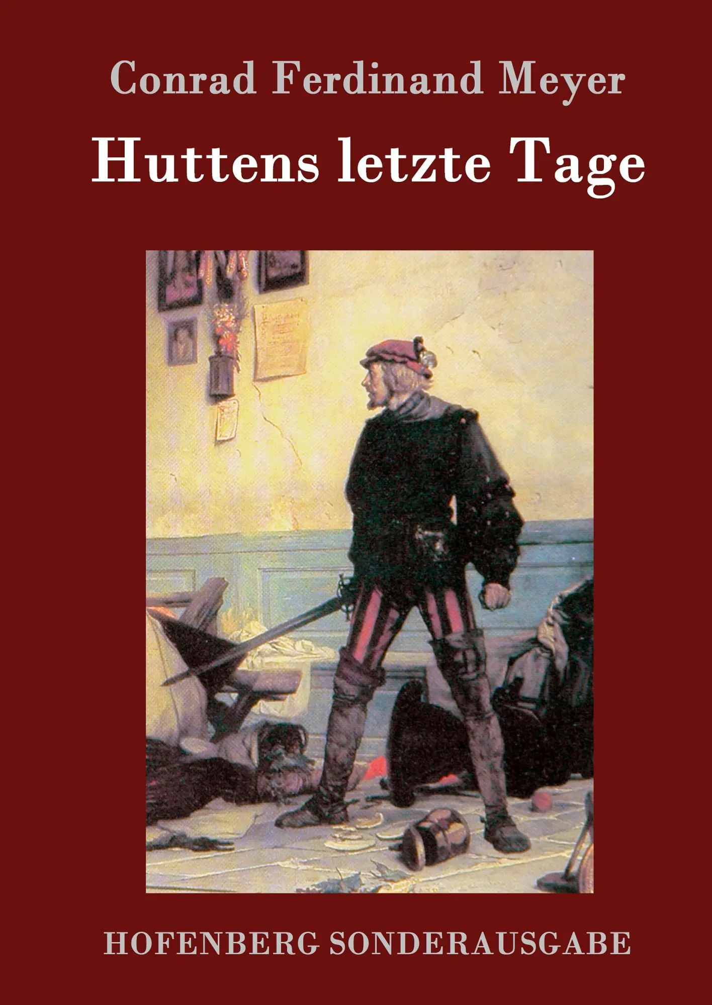 Cover: 9783843082167 | Huttens letzte Tage | Eine Dichtung | Conrad Ferdinand Meyer | Buch