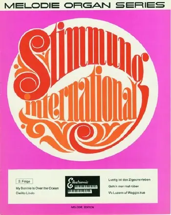 Cover: 9790009002167 | Stimmung international Band 2: für E-Orgel | Songbuch (E-Orgel)