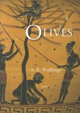 Cover: 9780810152267 | Olives | A E Stallings | Taschenbuch | Kartoniert / Broschiert | 2012