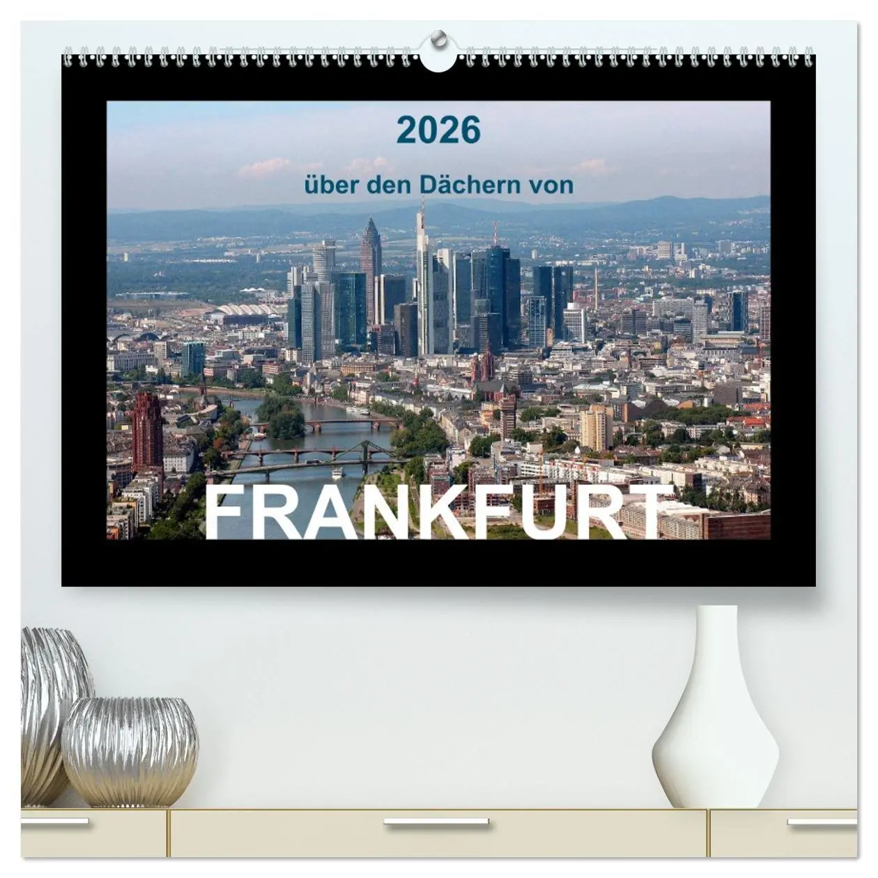 Cover: 9783457972267 | über den Dächern von FRANKFURT (hochwertiger Premium Wandkalender...