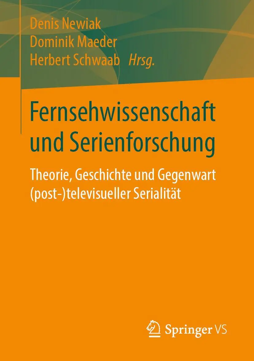 Cover: 9783658322267 | Fernsehwissenschaft und Serienforschung | Denis Newiak (u. a.) | Buch