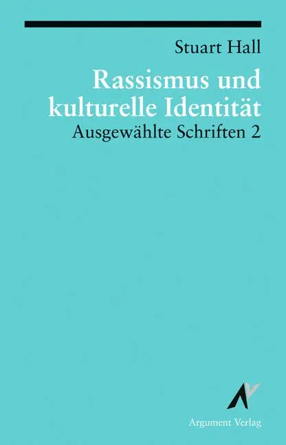 Cover: 9783886192267 | Ausgewählte Schriften 2. Rassismus und kulturelle Identität | Hall
