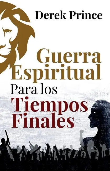 Cover: 9789587372267 | Guerra Espiritual para los tiempos finales | Derek Prince | Buch