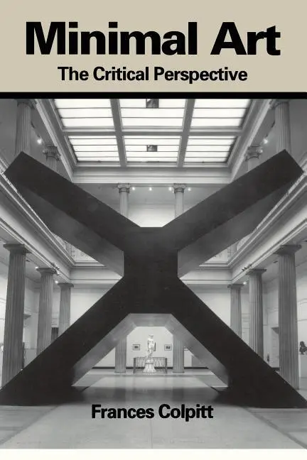 Cover: 9780295972367 | Minimal Art | The Critical Perspective | Frances Colpitt | Taschenbuch