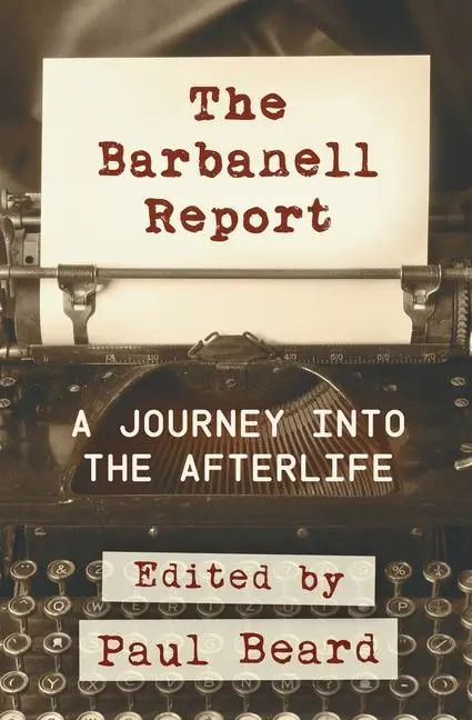 Cover: 9781786772367 | The Barbanell Report | A Journey into the Afterlife | Beard (u. a.)