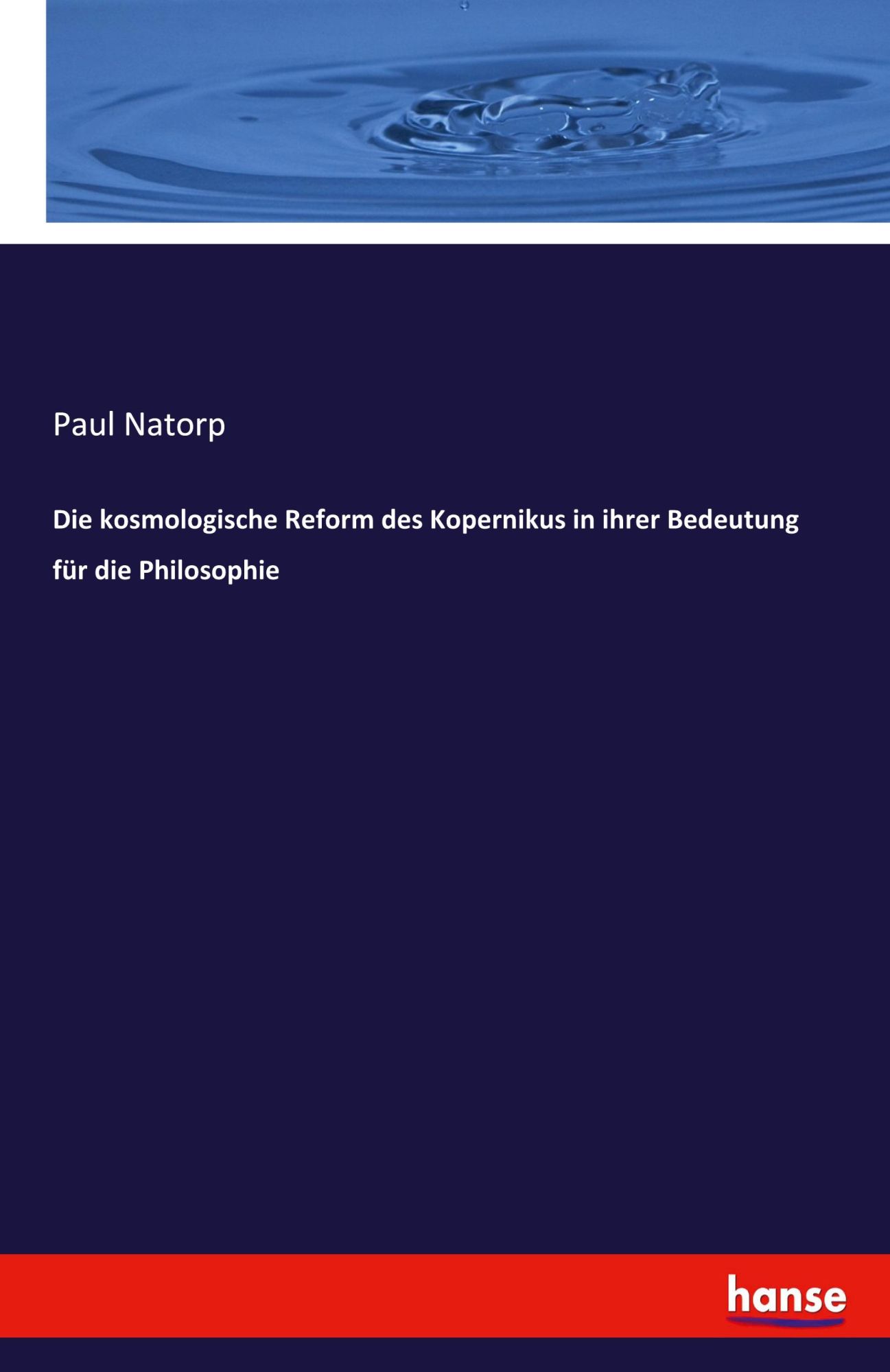 Cover: 9783337932367 | Die kosmologische Reform des Kopernikus in ihrer Bedeutung für die...