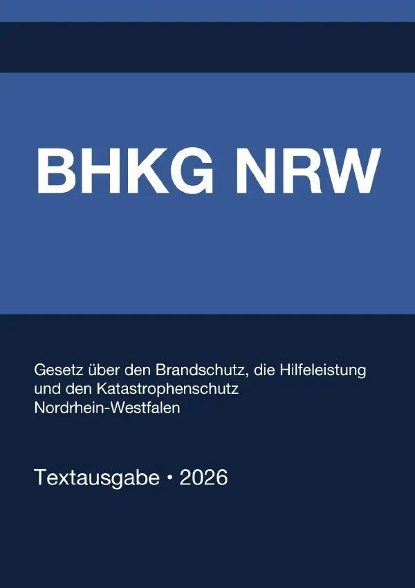 Cover: 9783565322367 | BHKG NRW - Gesetz über den Brandschutz, die Hilfeleistung und den...