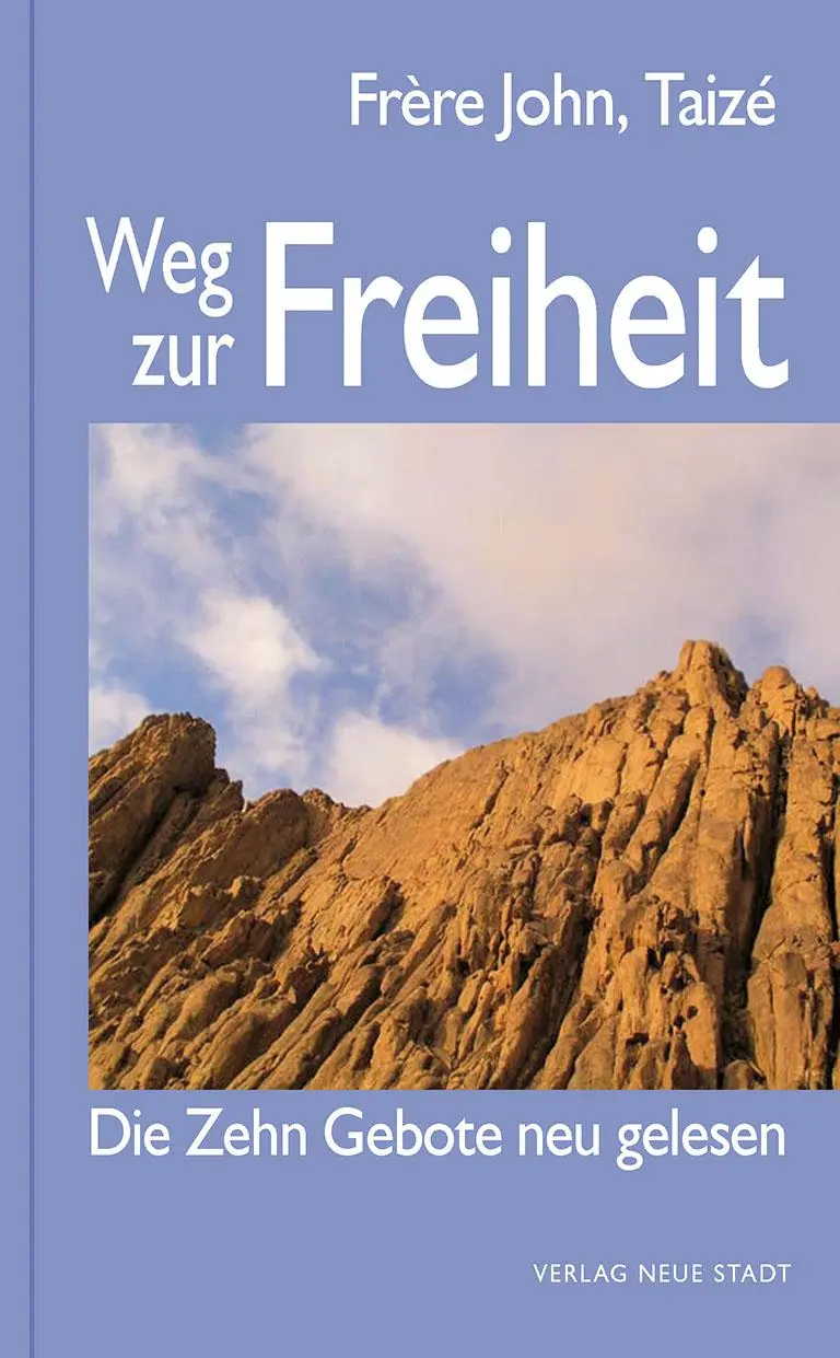 Cover: 9783734612367 | Weg zur Freiheit | Die Zehn Gebote neu gelesen, Spiritualität | John