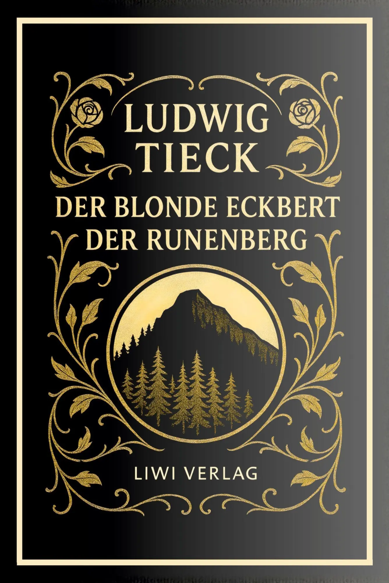 Cover: 9783753802367 | Ludwig Tieck: Der blonde Eckbert / Der Runenberg. Vollständige...