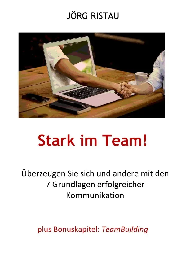 Cover: 9783754962367 | Stark im Team! | Jörg Ristau | Taschenbuch | Deutsch | epubli