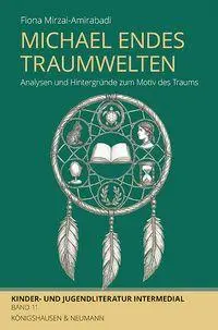 Cover: 9783826092367 | Michael Endes Traumwelten | Fiona Mirzai-Amirabadi | Taschenbuch