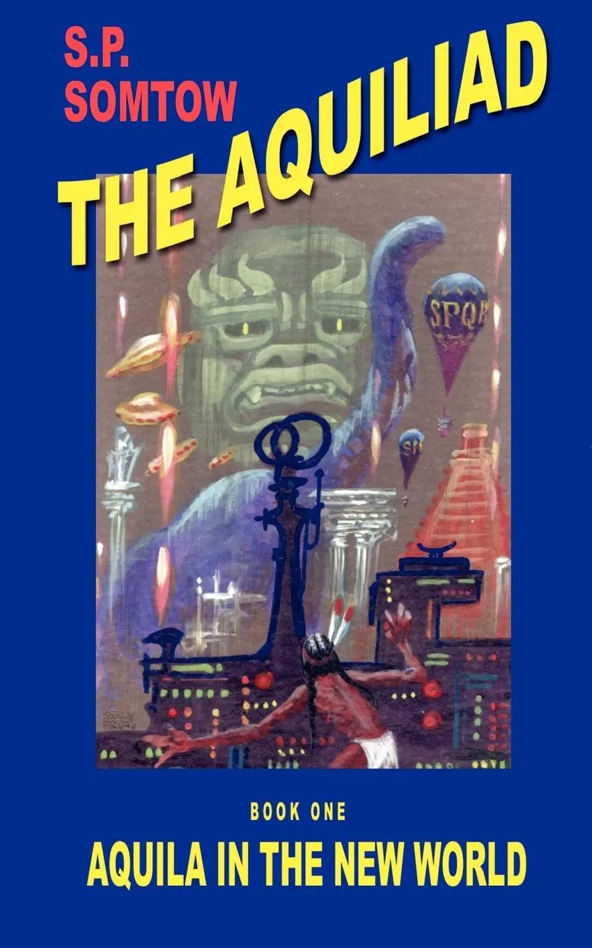 Cover: 9781587152467 | Aquila in the New World | S. P. Somtow | Taschenbuch | Englisch | 2001