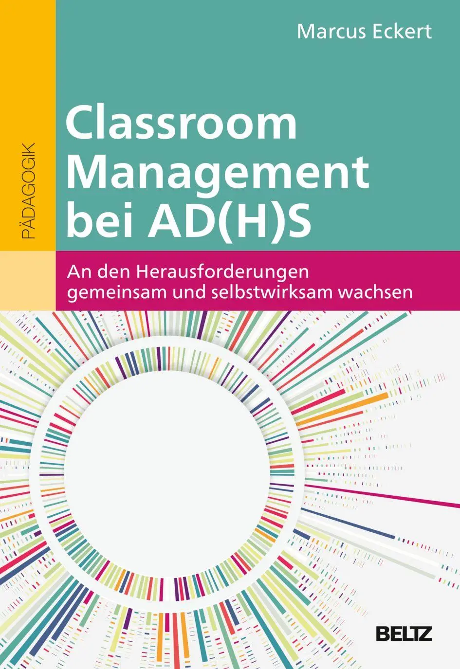 Cover: 9783407832467 | Classroom Management bei AD(H)S | Marcus Eckert | Bundle | Deutsch