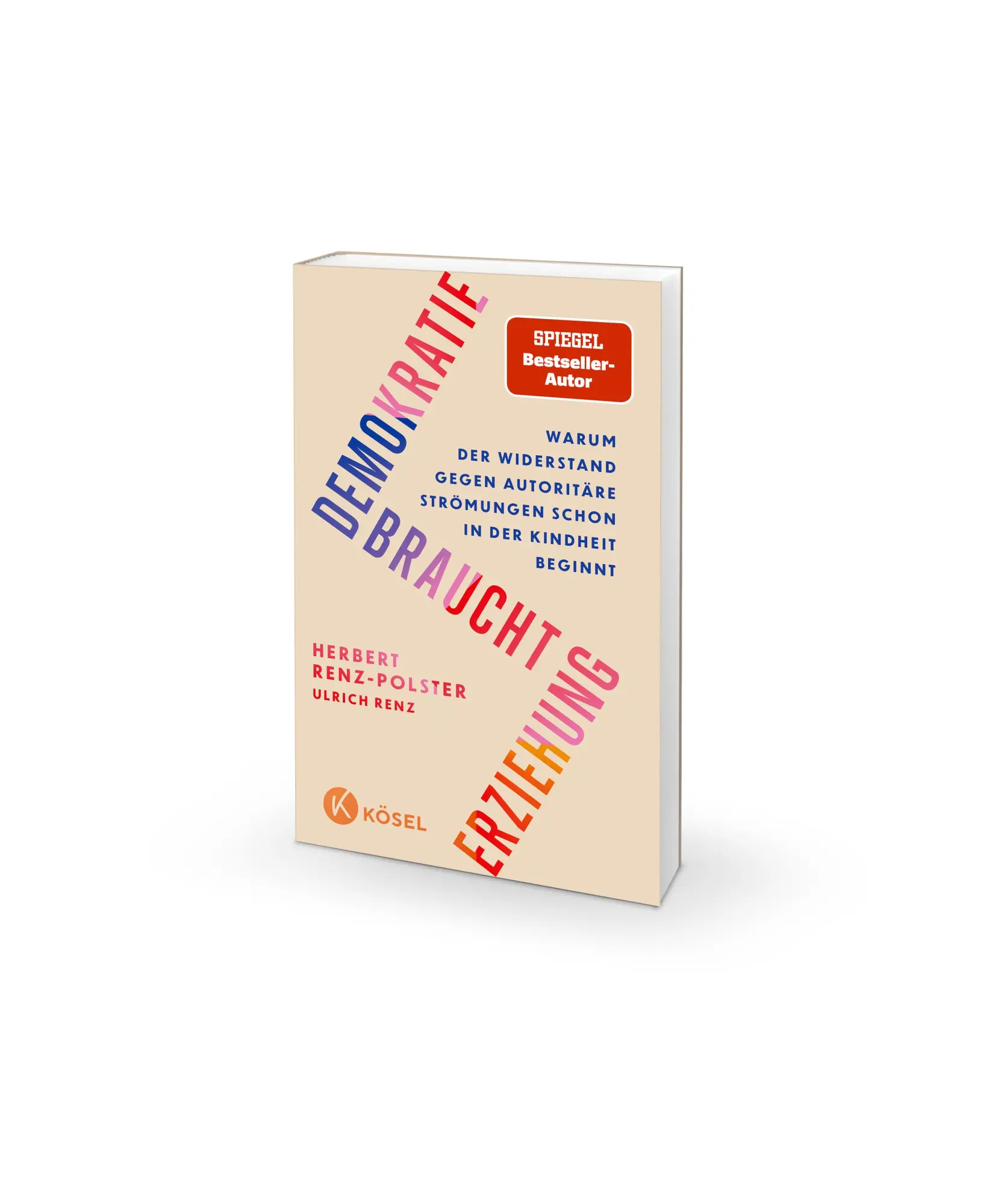 Bild: 9783466312467 | Demokratie braucht Erziehung | Herbert Renz-Polster | Taschenbuch