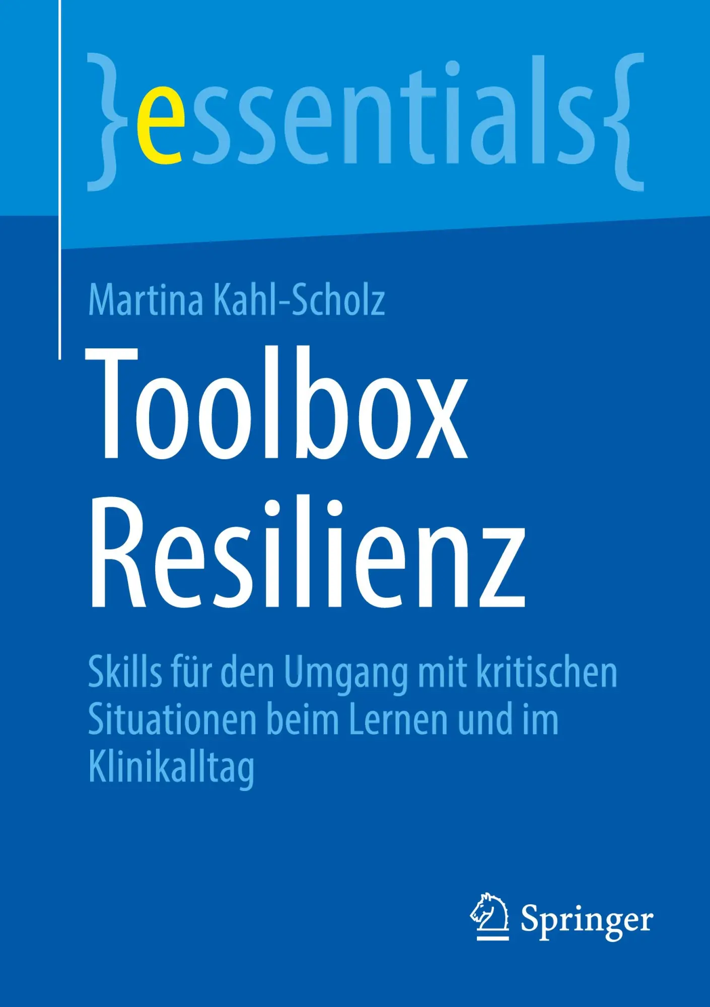 Cover: 9783662712467 | Toolbox Resilienz | Martina Kahl-Scholz | Taschenbuch | xii | Deutsch
