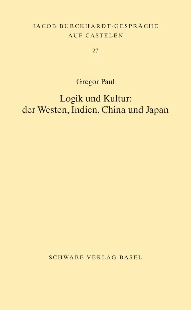 Cover: 9783796532467 | Logik und Kultur: | Gregor Paul | Taschenbuch | 30 S. | Deutsch | 2013
