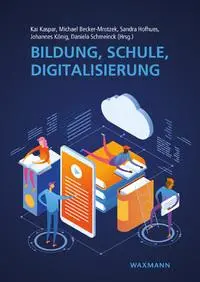 Cover: 9783830942467 | Bildung, Schule, Digitalisierung | Kai Kaspar (u. a.) | Taschenbuch