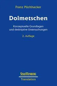 Cover: 9783860572467 | Dolmetschen | Konzeptuelle Grundlagen und deskriptive Untersuchungen