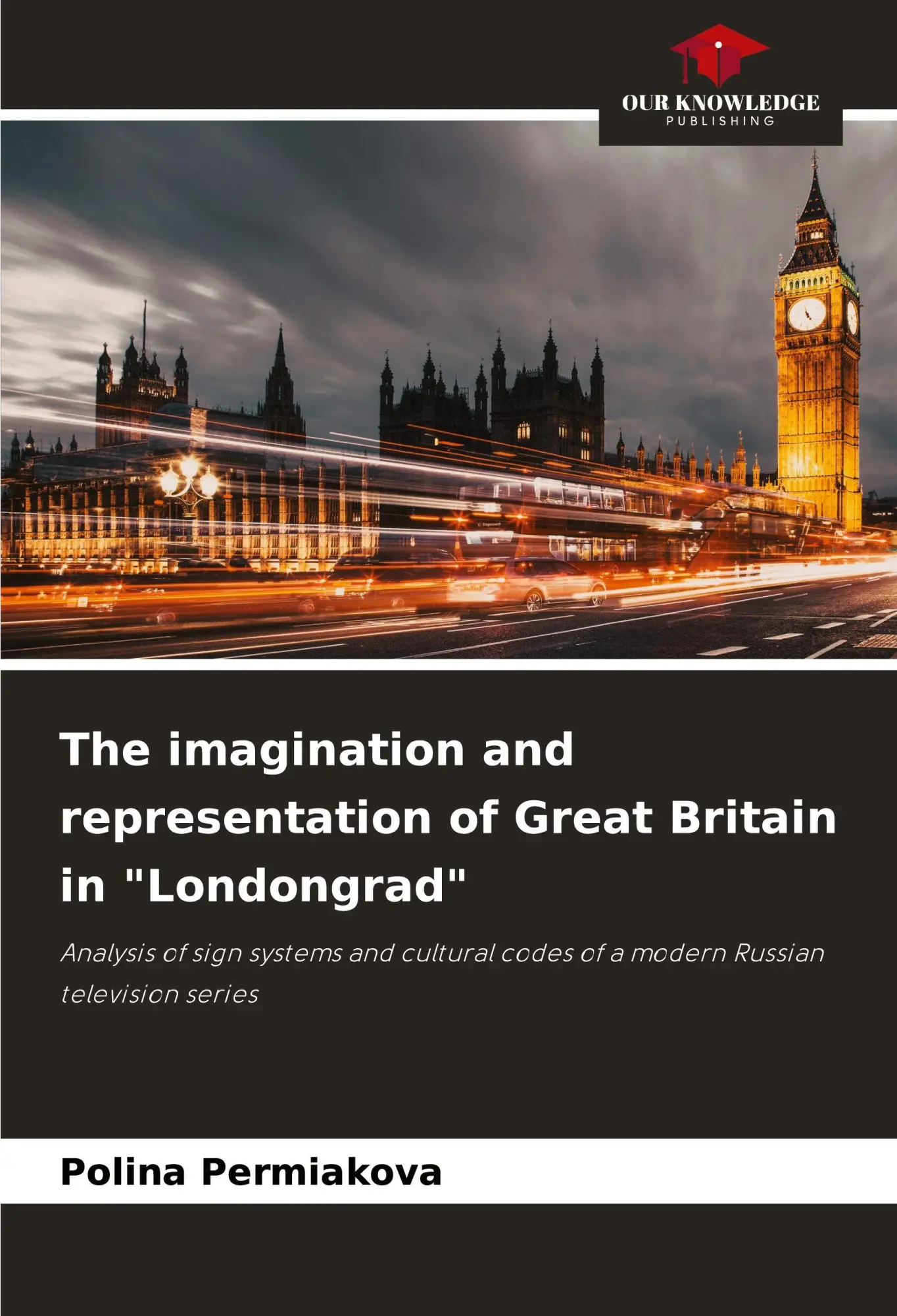 Cover: 9786209152467 | The imagination and representation of Great Britain in "Londongrad"