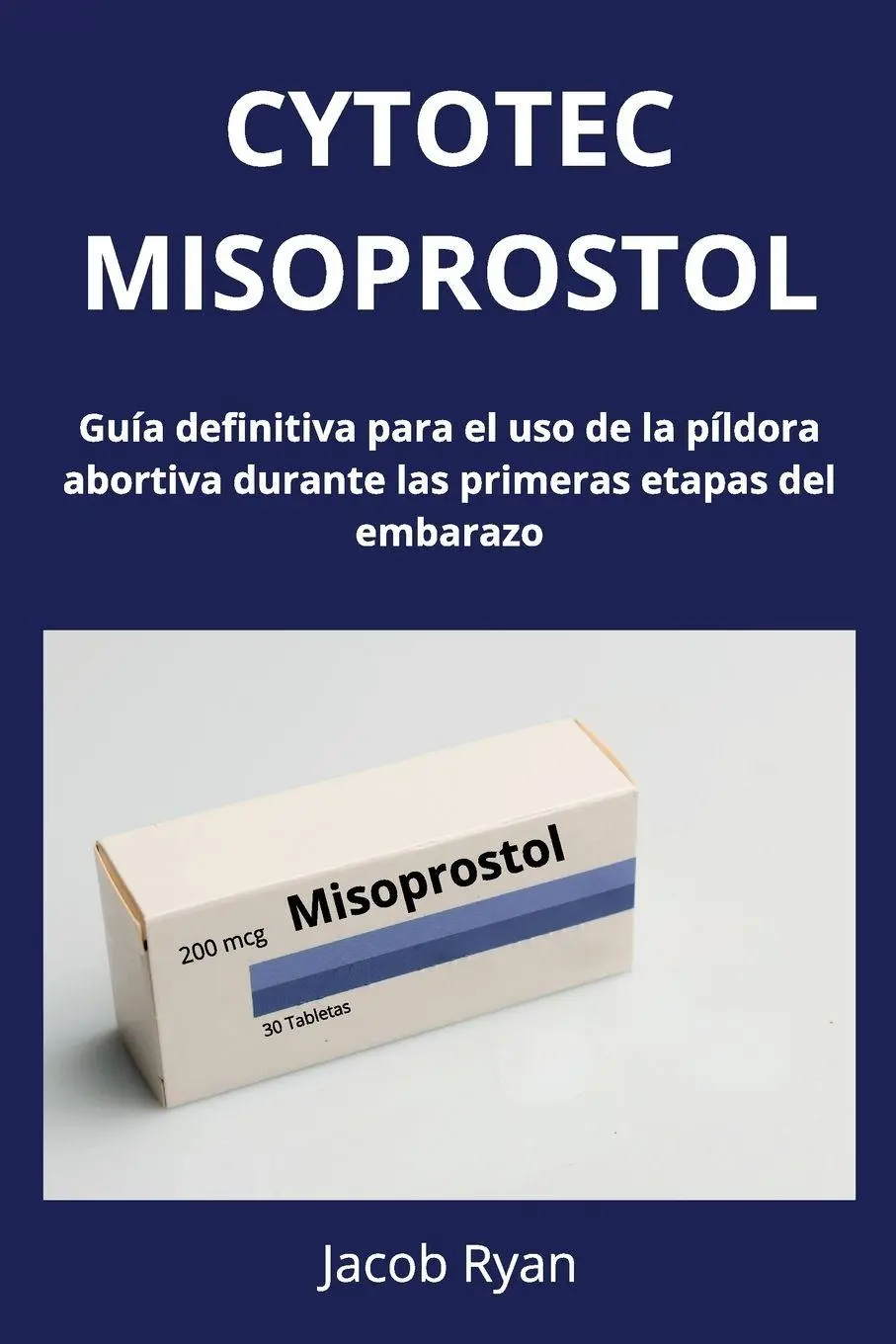 Cover: 9791224012467 | Cytotec Misoprostol | Jacob Ryan | Taschenbuch | Spanisch | 2025