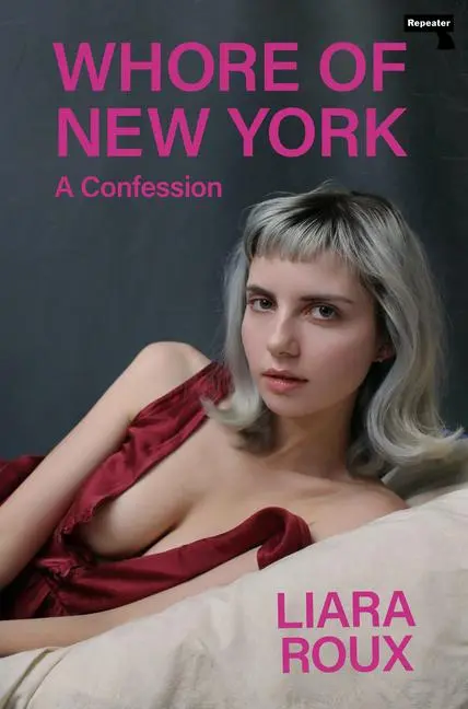 Cover: 9781913462567 | Whore of New York | A Confession | Liara Roux | Taschenbuch | Englisch