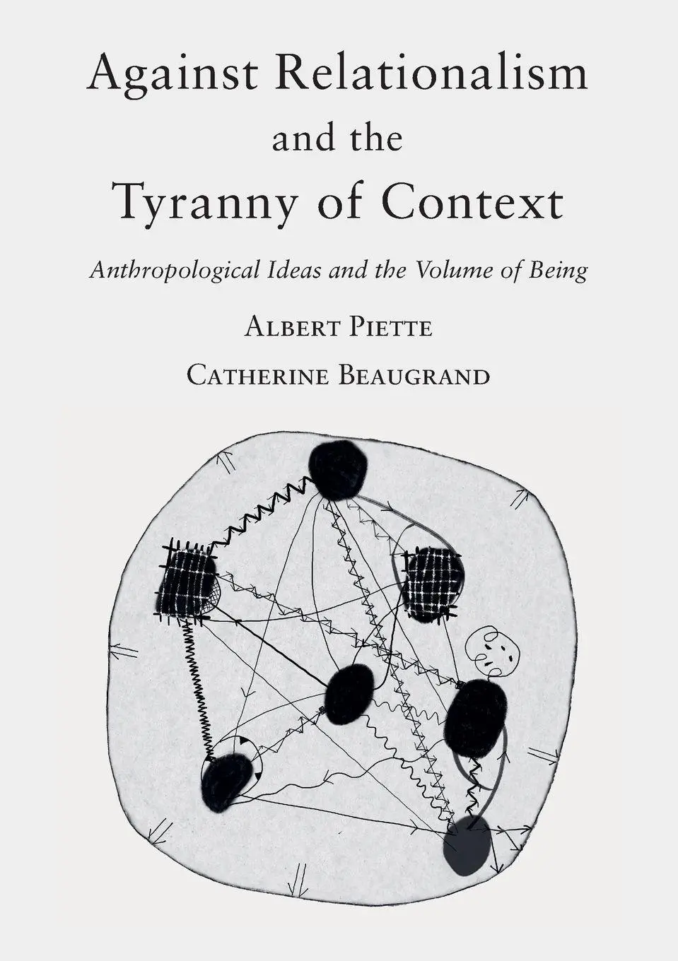 Cover: 9782374402567 | Against Relationalism and the Tyranny of Context | Piette (u. a.)