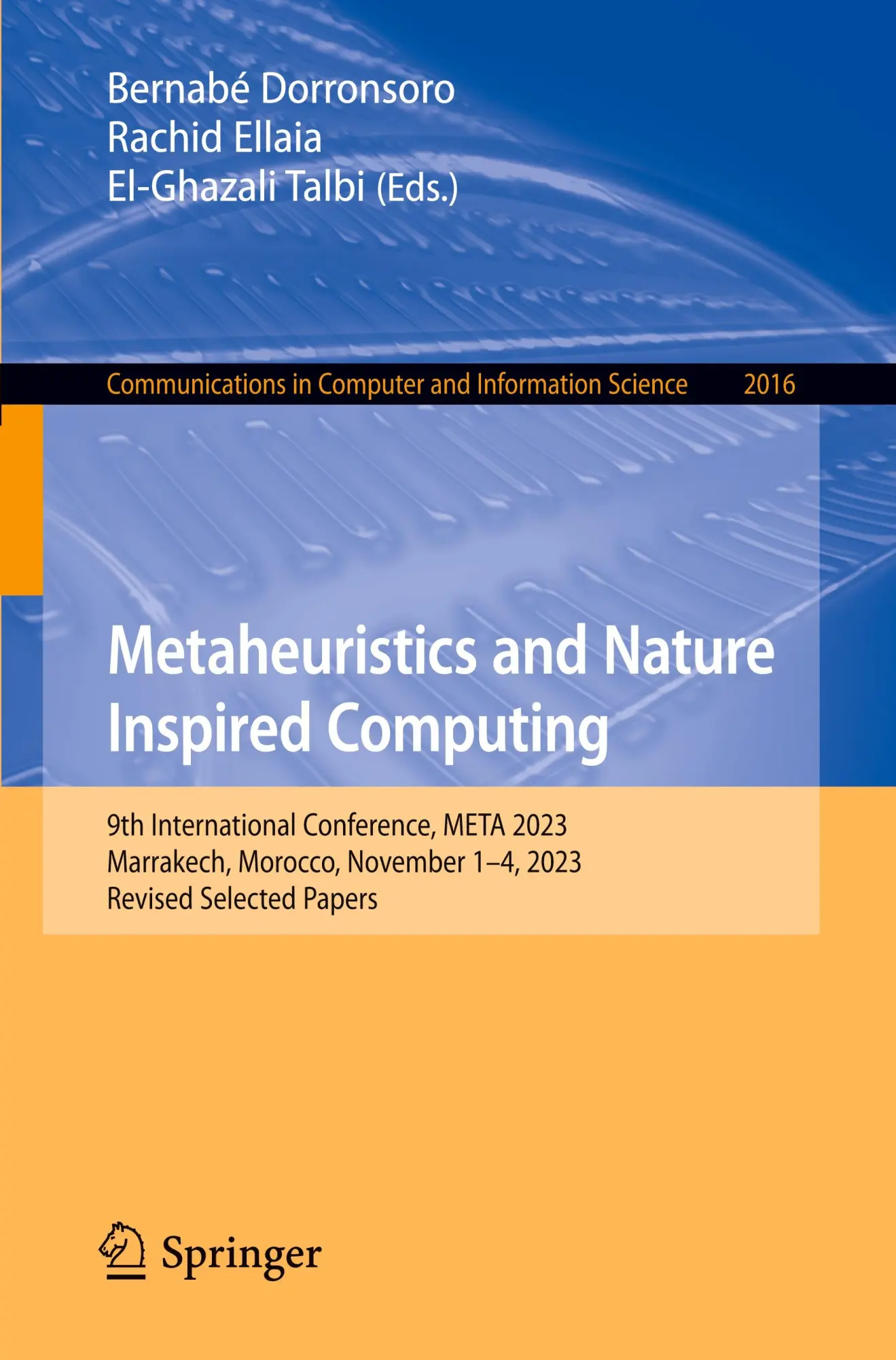 Cover: 9783031692567 | Metaheuristics and Nature Inspired Computing | Dorronsoro (u. a.)