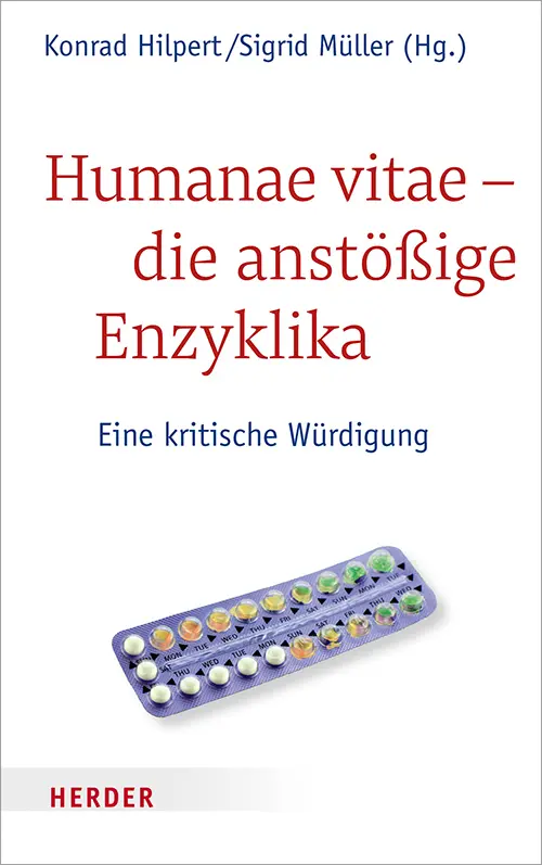 Cover: 9783451382567 | Humanae vitae - die anstößige Enzyklika | Eine kritische Würdigung