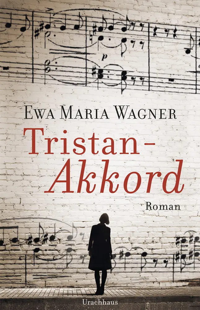 Cover: 9783825152567 | Tristan-Akkord | Ewa Maria Wagner | Buch | 304 S. | Deutsch | 2022 Cover: 9783825152567 | Tristan-Akkord | Ewa Maria Wagner | Buch | 304 S. | Deutsch | 2022