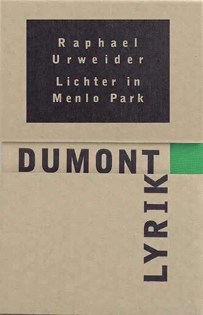 Cover: 9783832152567 | Lichter in Menlo Park | Gedichte | Raphael Urweider | Buch | 120 S.