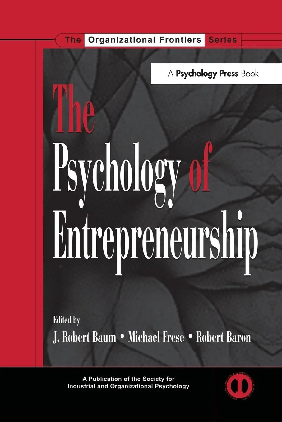 Cover: 9780415652667 | The Psychology of Entrepreneurship | J. Robert Baum (u. a.) | Buch