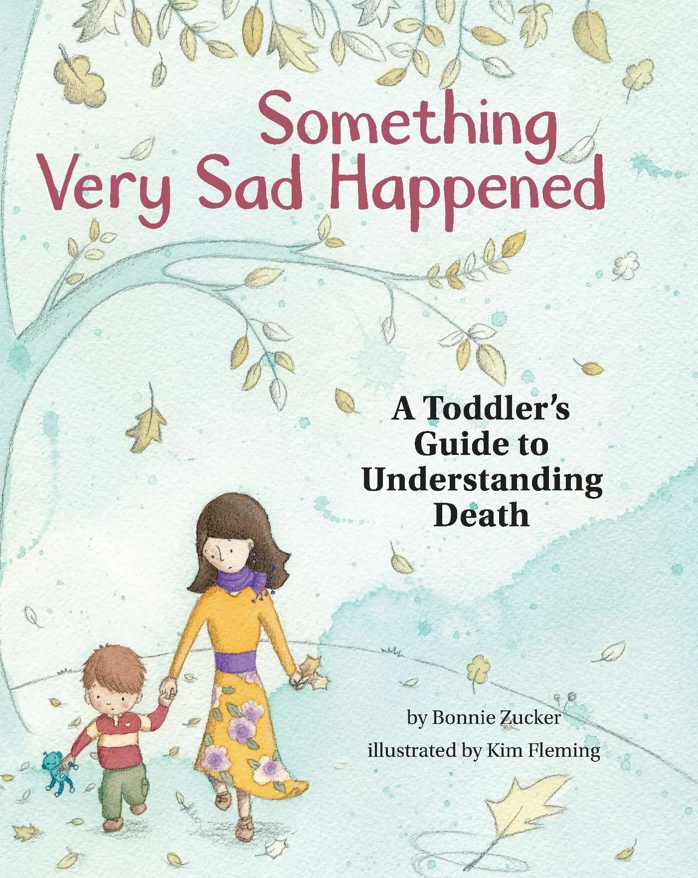 Cover: 9781433822667 | Something Very Sad Happened | A Toddler's Guide to Understanding Death