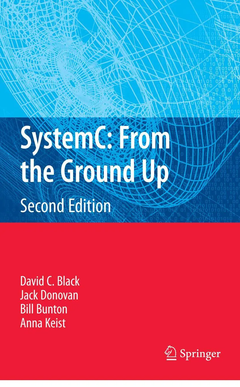 Cover: 9781489982667 | SystemC: From the Ground Up, Second Edition | David C. Black (u. a.)