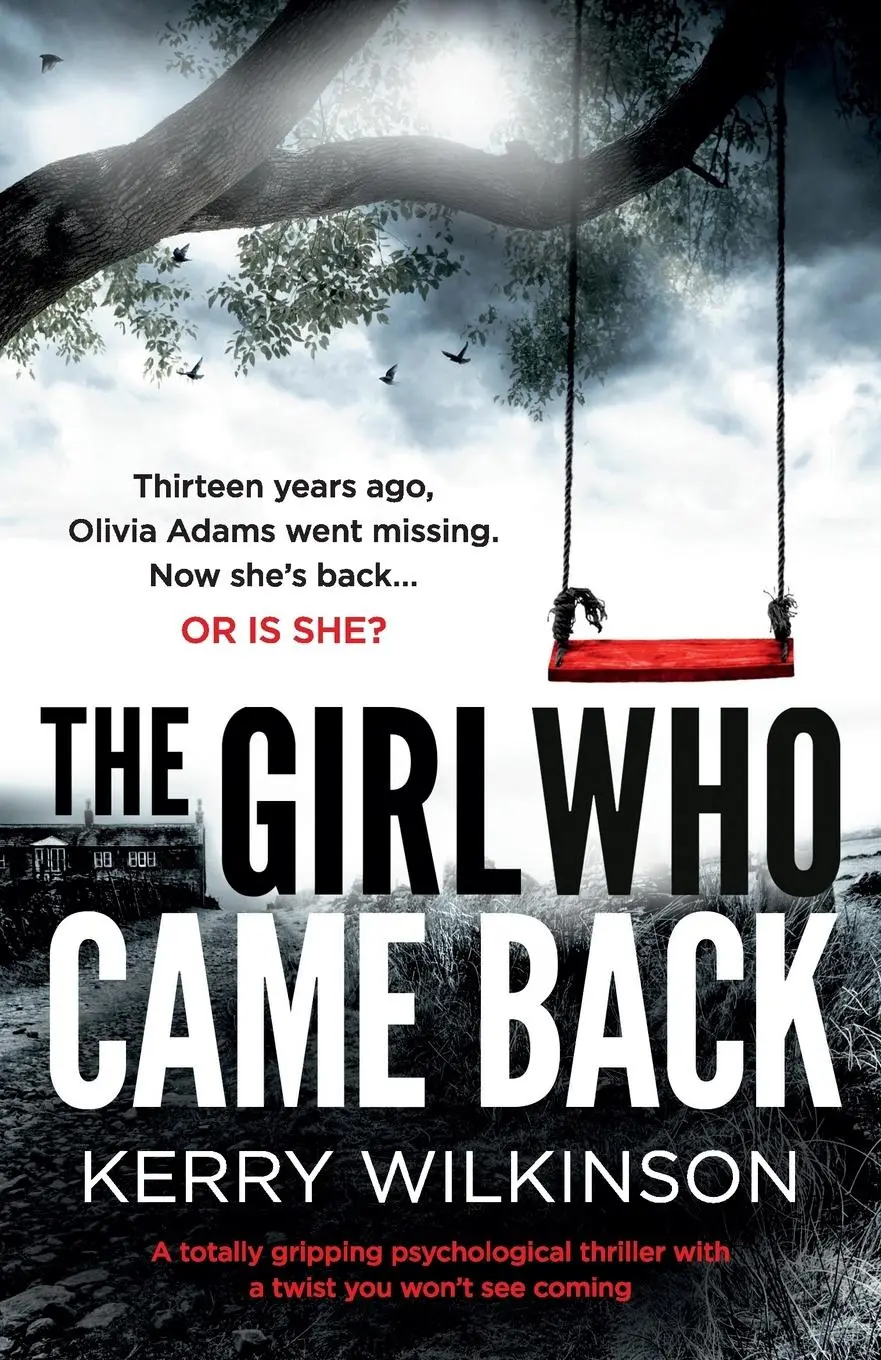 Cover: 9781786812667 | The Girl Who Came Back | Kerry Wilkinson | Taschenbuch | Englisch