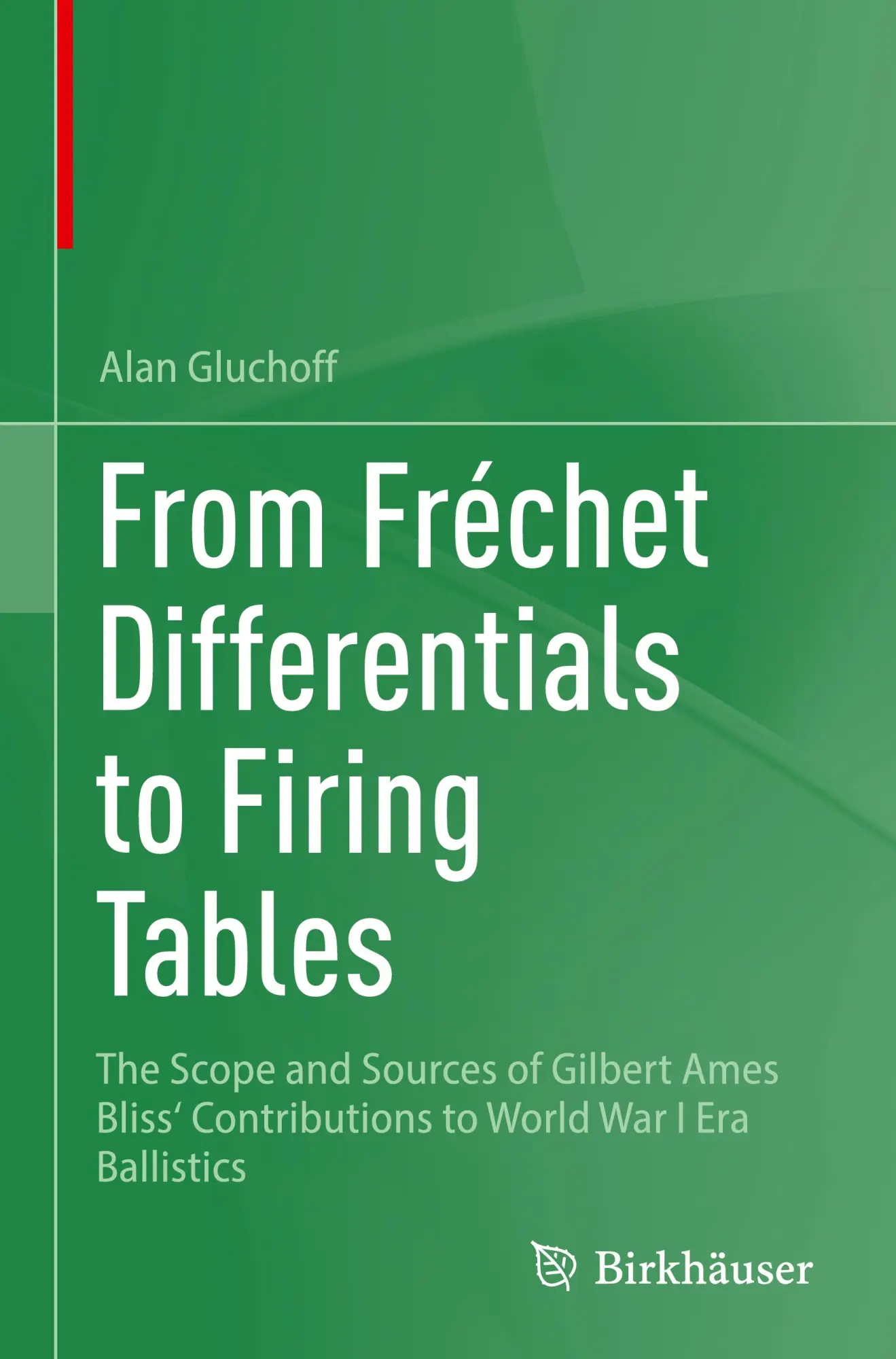 Cover: 9783031682667 | From Frechet Differentials to Firing Tables | Alan Gluchoff | Buch